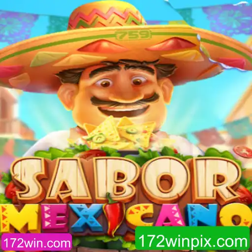 Explorando o Fascinante Mundo do Jogo SaborMexicano com 172win.com